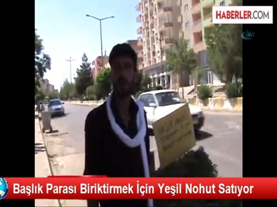 Başlık Parası Biriktirmek İçin Yeşil Nohut Satıyor