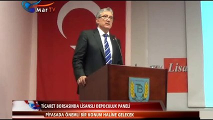 TİCARET BORSASINDA LİSANSLI DEPOCULUK PANELİ
