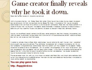 Game creator finally reveals why he took it down.