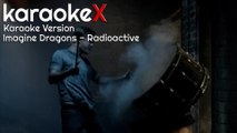 Imagine Dragons - Radioactive Karaoke Version (KaraokeX)