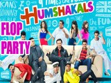 Humshakals Flop Party