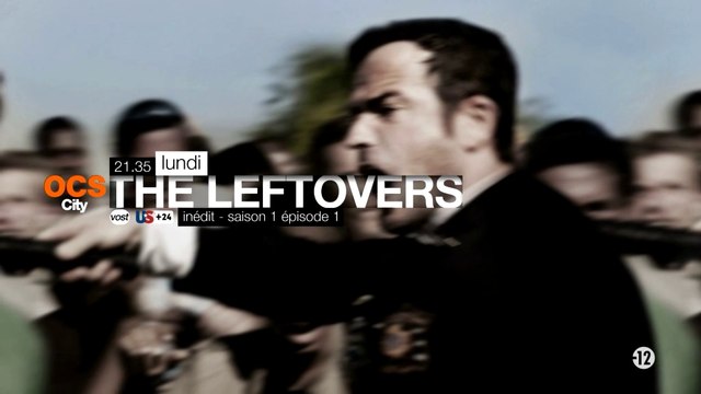 The Leftovers - série inédite en US+24 dès lundi 30 juin 21.50 sur OCS City