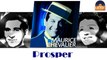 Maurice Chevalier - Prosper (HD) Officiel Seniors Musik