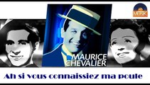 Maurice Chevalier - Ah si vous connaissiez ma poule (HD) Officiel Seniors Musik