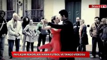Futbol ve Tango paylaşım rekorları kıran video