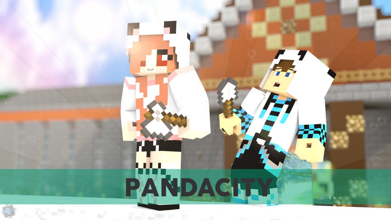 #PandaFamily - #PandaCity 1/3 [NaTeK 25/06]