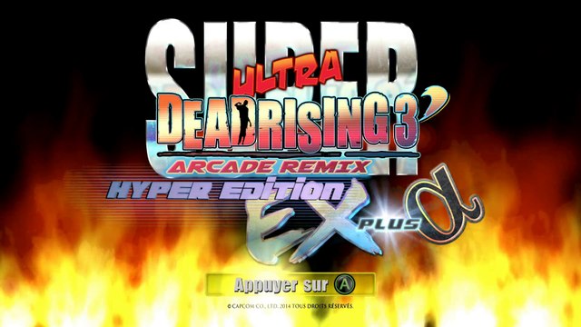 Super Ultra Dead Rising 3 Arcade Remix Hyper Edition EX Plus Alpha - VidéoTest
