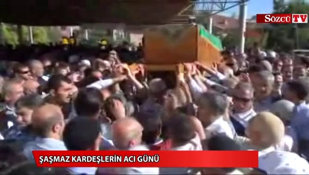 Şaşmaz kardeşlerin acı günü