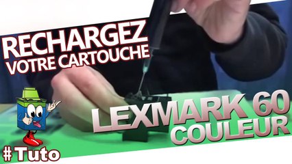 Comment recharger une cartouche Lexmark 60 couleur