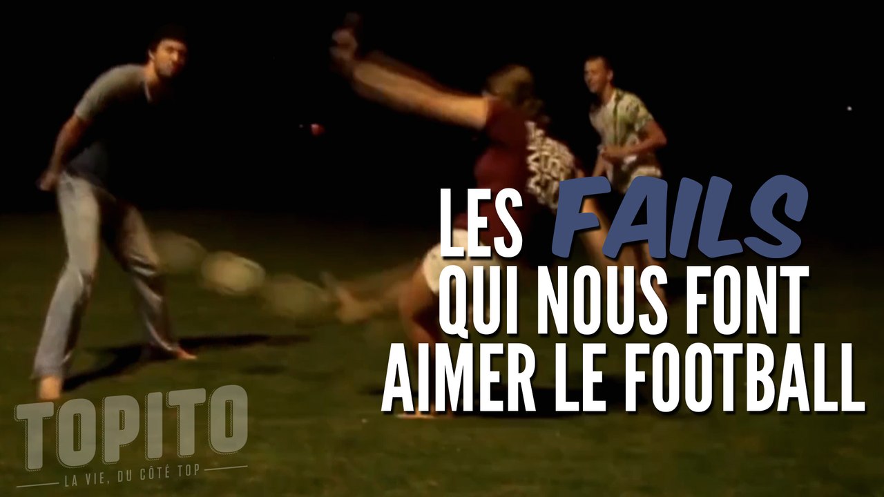 Top des FAILS qui nous font aimer le football