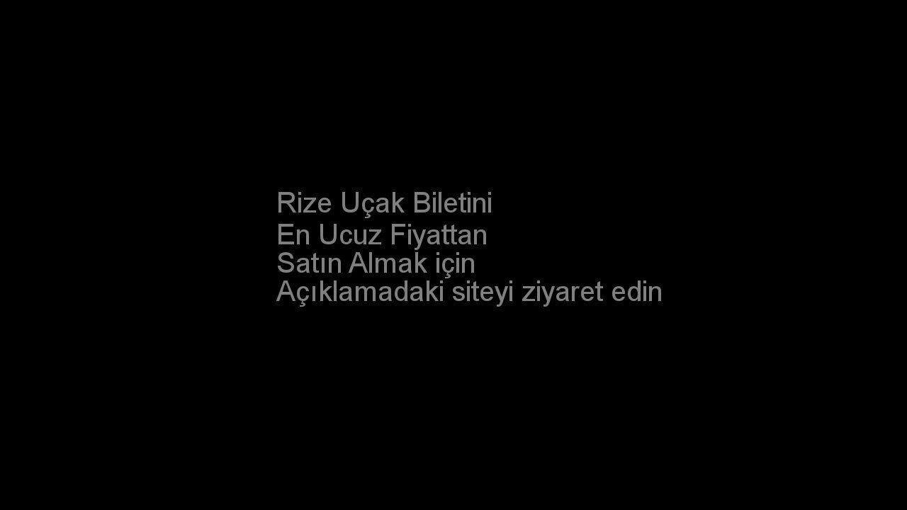 THY Rize Uçak Bileti