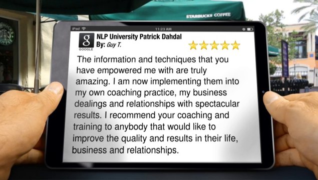 NLP University Patrick Dahdal London Wonderful Five Star Review by Guy T.