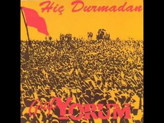 Grup YORUM  - Dağlar Sözümüz Var