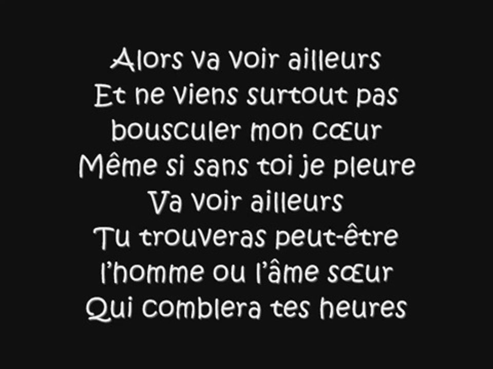Christophe Maé - Va voir ailleurs (Lyrics / Paroles) - Vidéo Dailymotion