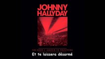 Johnny Hallyday - Un jour l'amour te trouvera (Lyrics / Paroles)