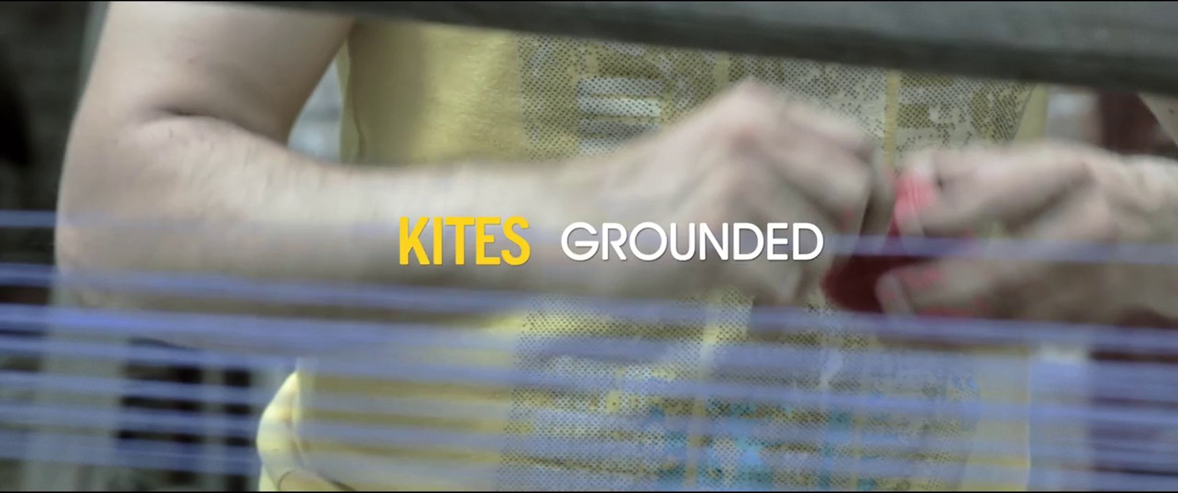 KITES GROUNDED | Official Trailer (HD)
