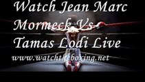 Watch Jean Marc Mormeck Vs Tamas Lodi Live Stream