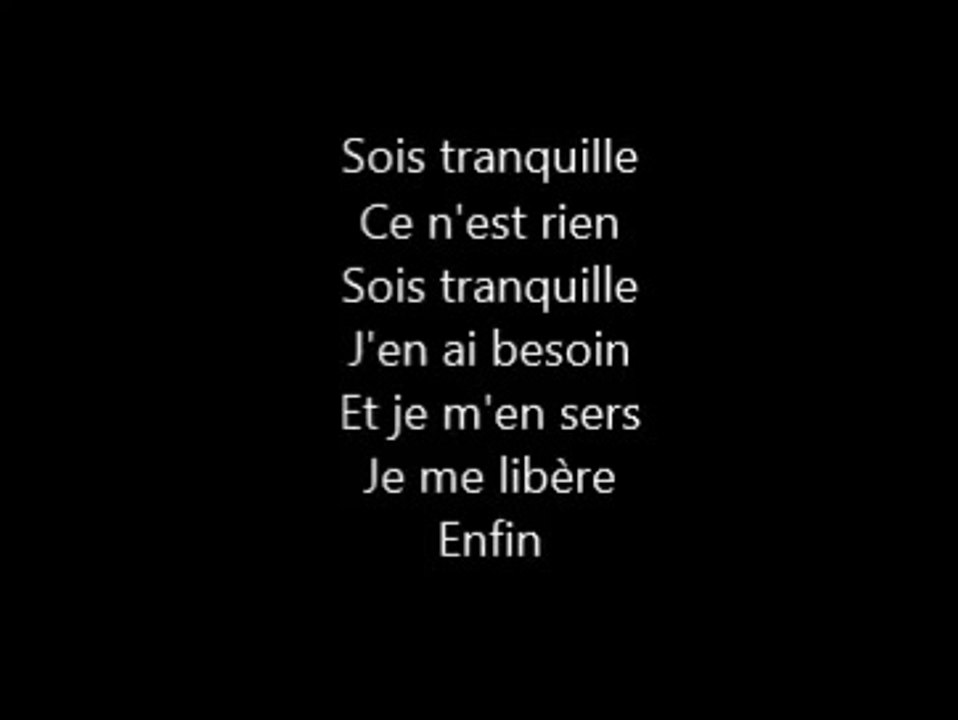 Emmanuel Moire - Sois tranquille (Lyrics / Paroles)