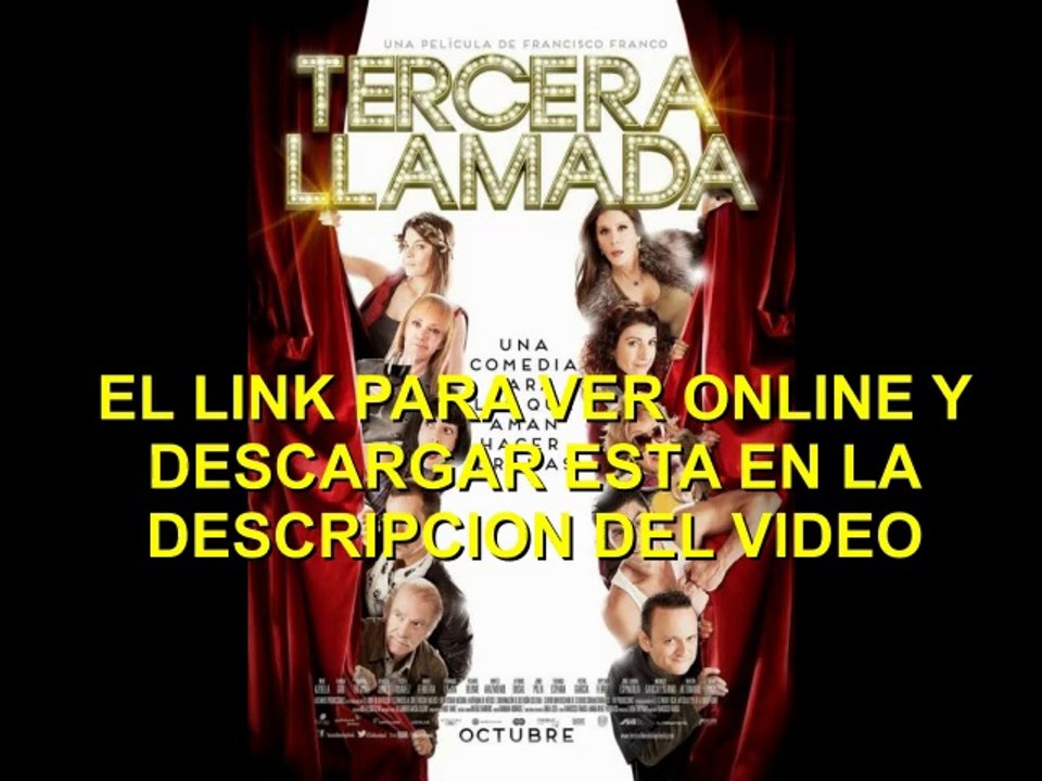 TERCERA LLAMADA - PELICULA COMPLETA