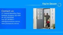You're Secure Security Screens & Doors
