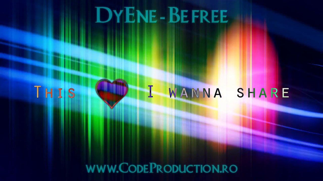 DyEne - Be free ( Official Single )