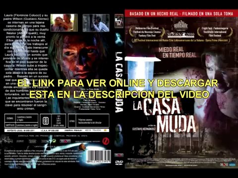 La Casa Muda - PELICULA COMPLETA HD