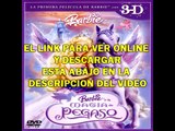 BARBIE - LA MAGIA DE PEGASO -VER ONLINE Y DESCARGAR - HD