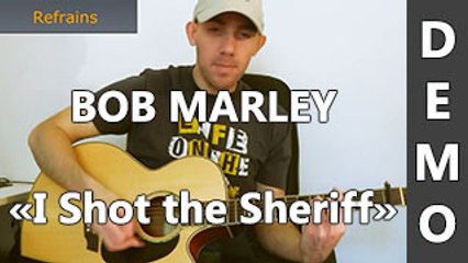 Bob Marley - I Shot the Sheriff - DEMO Guitare
