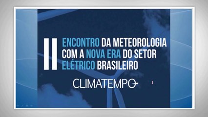 Meteorologia e o Setor Elétrico