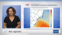 Semana termina com mar agitado