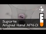 Suporte para iPad Anypad Hand APH-01 - Resenha Brasil