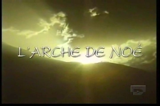 Les Archives Oubliées - Episode 6 - L'Arche De Noé