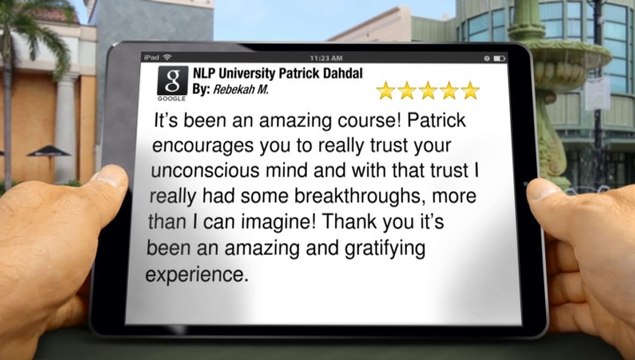 NLP University Patrick Dahdal London Amazing Five Star Review by Rebekah M.