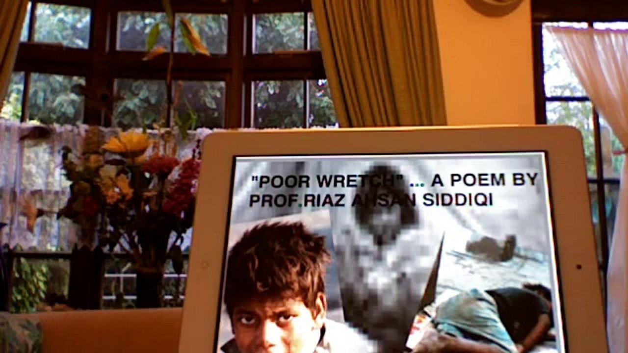 POEM ABOUTY POVERTY AND CHILD LABOUR  BY PROF RIAZ  SIDDIQI, ENT SURGEON