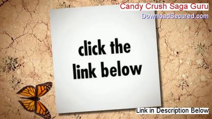 Candy Crush Saga Guru Review - Watch my Review 2014