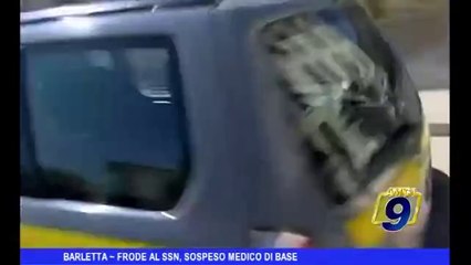 Barletta | Frode al SSN, sospeso medico di base