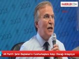 AK Parti'li Şahin:Başbakan'ın Köşk Adayı Olacağı Anlaşılıyor