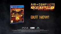 Air Conflicts : Vietnam Ultimate Edition  (PS4) - Trailer de lancement
