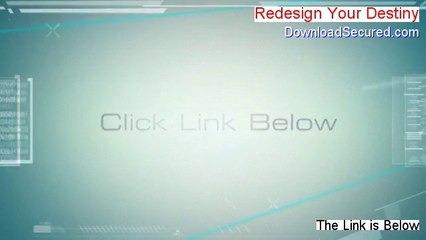 Redesign Your Destiny Free Review [design your destiny 2014]
