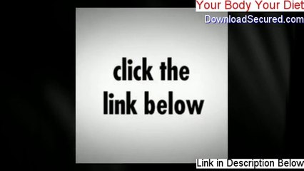 Your Body Your Diet Reviews [See my Review]