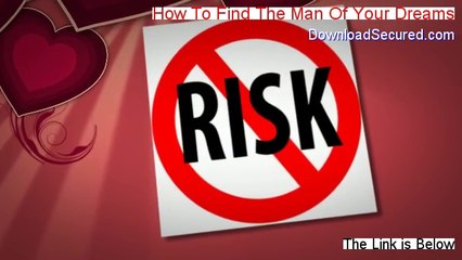 How To Find The Man Of Your Dreams Reviewed (Watch my Review)