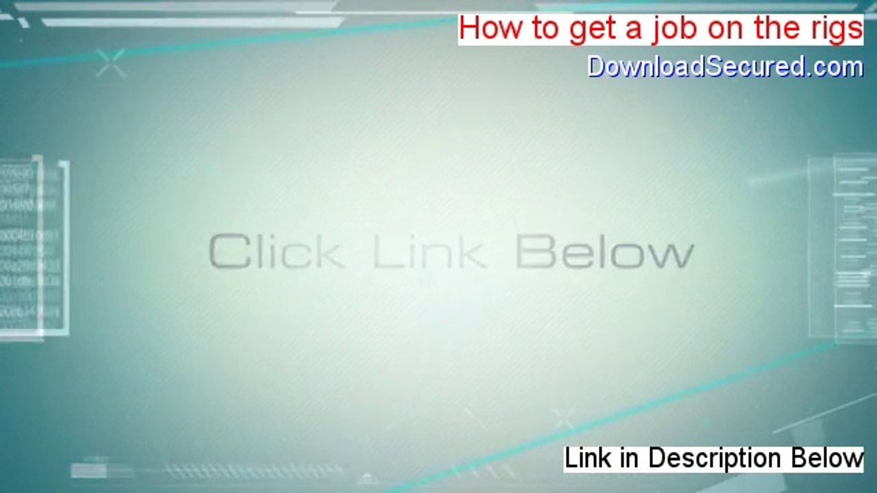 How to get a job on the rigs Reviews (how to get a job on the rigs with no experience)