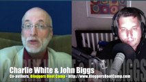 INTERVIEW: Charlie White, John Biggs, co-authors of Bloggers Boot Camp