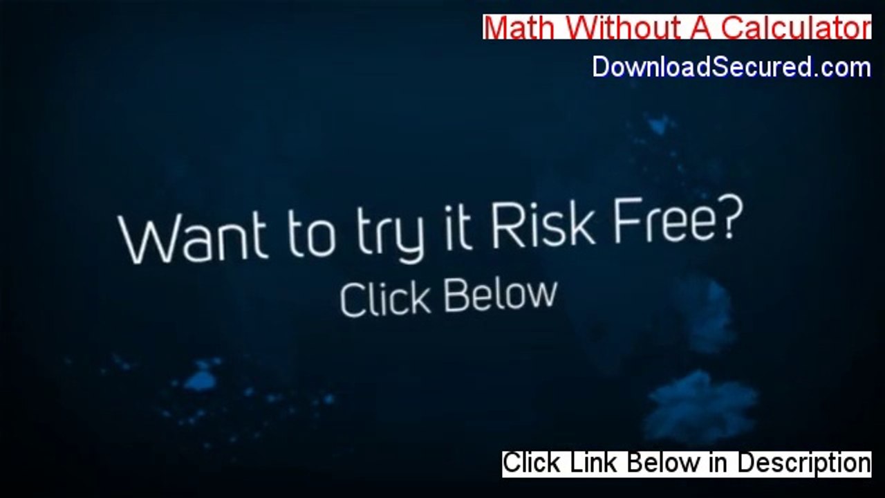 Math Without A Calculator Reviewed - Watch my Review (2014)