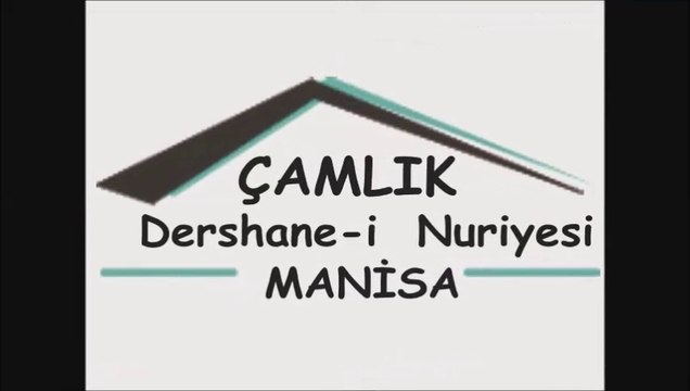 ÇAMLIK Dershane-i Nuriyesi Tanıtım Filmi-1