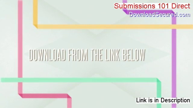 Submissions 101 Direct Free Review [My Review 2014]