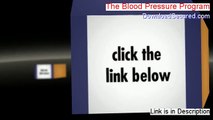 The Blood Pressure Program Reviews [Watch this]