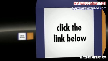 RV Education 101 Review (Watch this 2014)