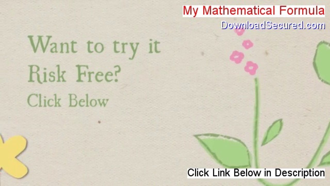 My Mathematical Formula Reviewed (Watch my Review 2014)
