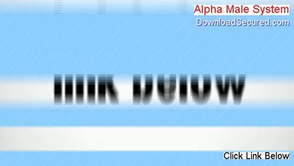 Alpha Male System Download Free [Risk Free Download]